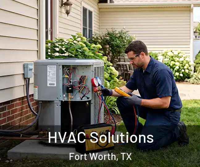  HVAC Solutions Fort Worth, TX